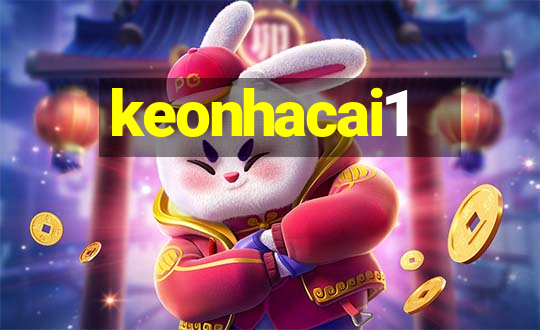 keonhacai1