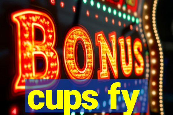 cups fy