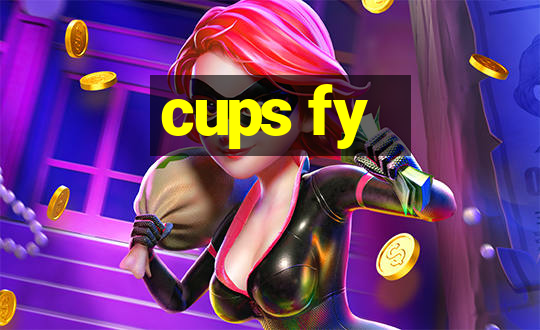 cups fy