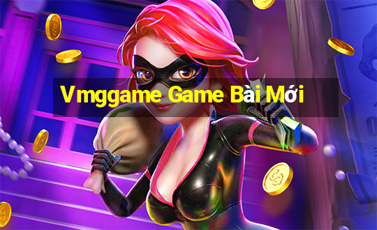 Vmggame Game Bài Mới