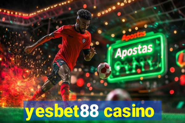 yesbet88 casino