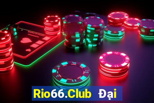 Rio66.Club Đại Lý Cấp 1 Game Bài