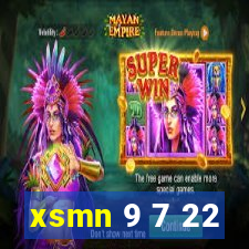 xsmn 9 7 22