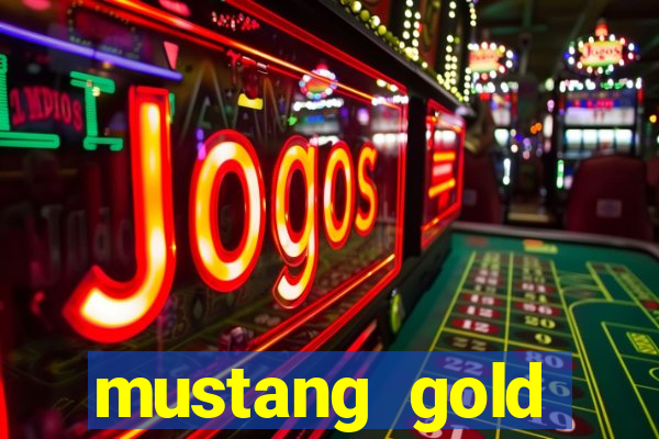 mustang gold echtgeld slot