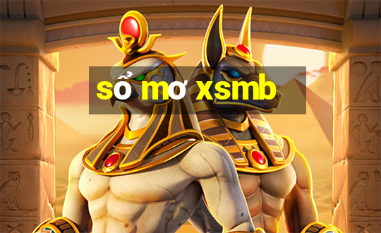 sổ mơ xsmb