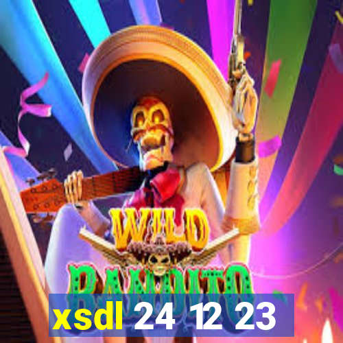 xsdl 24 12 23