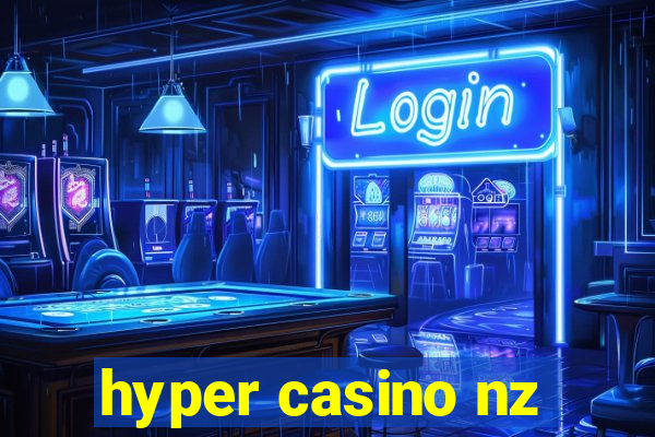 hyper casino nz