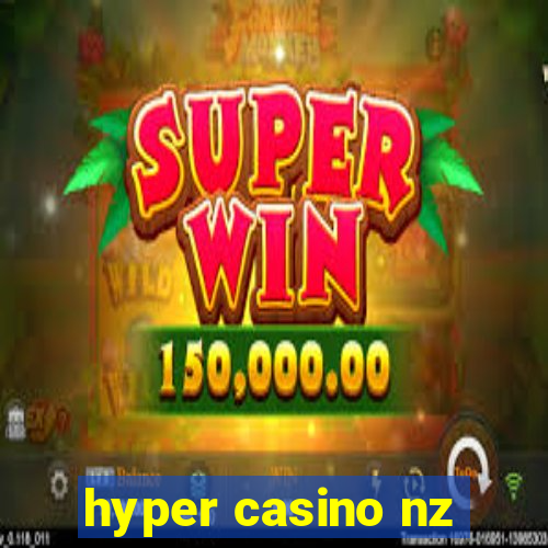 hyper casino nz