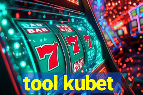 tool kubet