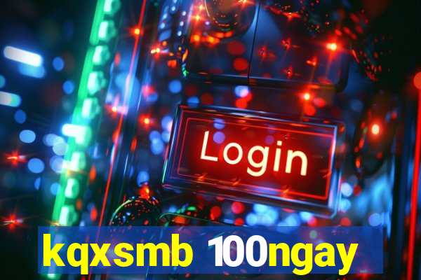 kqxsmb 100ngay