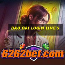 Bao Cai LOGin Lines