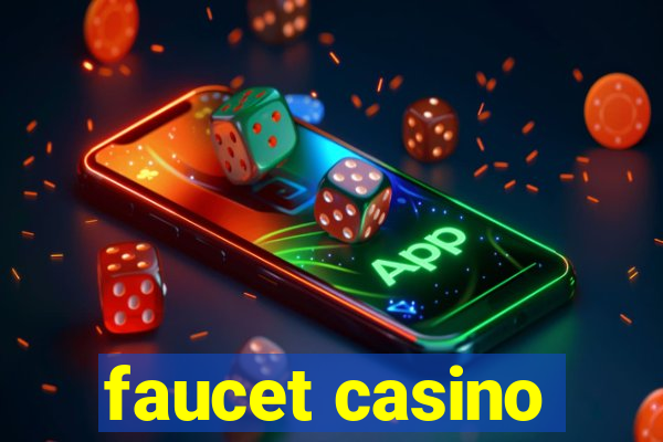 faucet casino