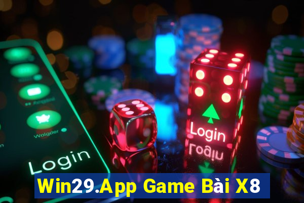 Win29.App Game Bài X8