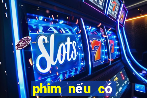 phim nếu có ngày mai tập 23