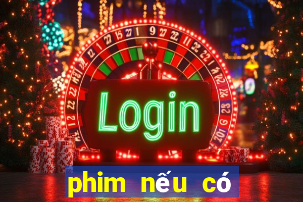 phim nếu có ngày mai tập 23