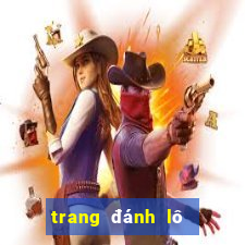 trang đánh lô đề uy tín