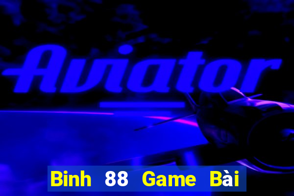 Binh 88 Game Bài 3 Cây Online