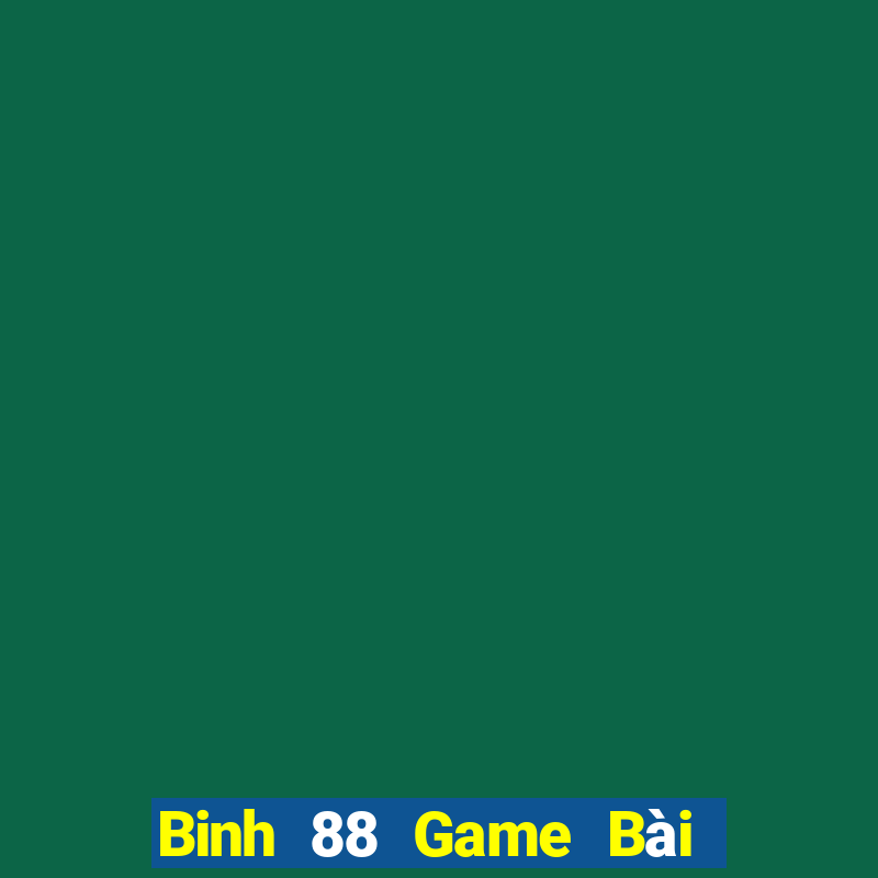 Binh 88 Game Bài 3 Cây Online