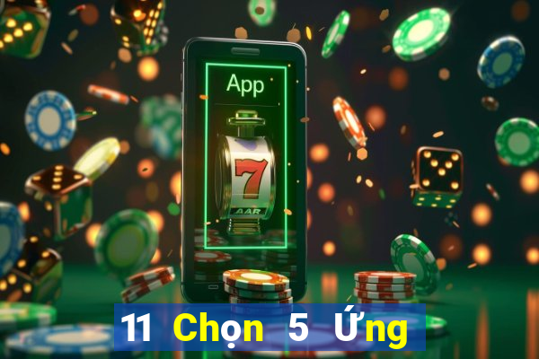 11 Chọn 5 Ứng dụng Tứ Xuyên