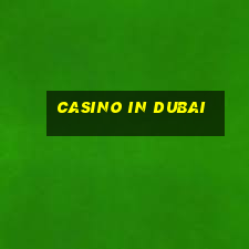 casino in dubai