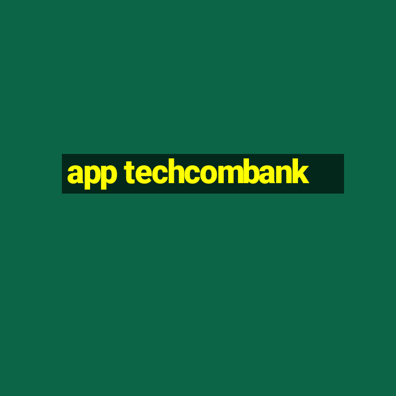 app techcombank