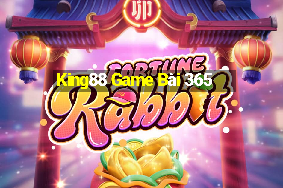 King88 Game Bài 365