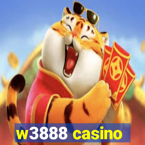 w3888 casino