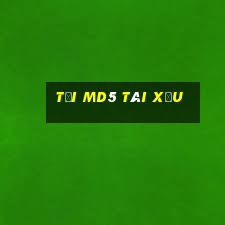 tại md5 tài xỉu