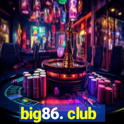 big86. club