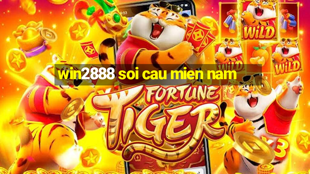 win2888 soi cau mien nam