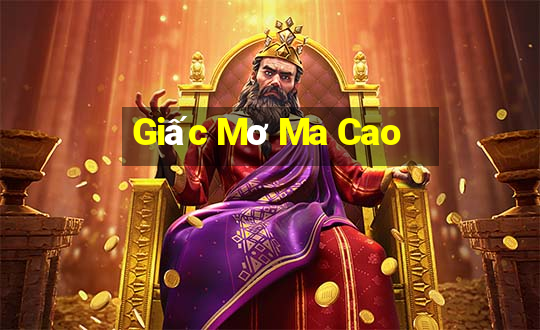 Giấc Mơ Ma Cao