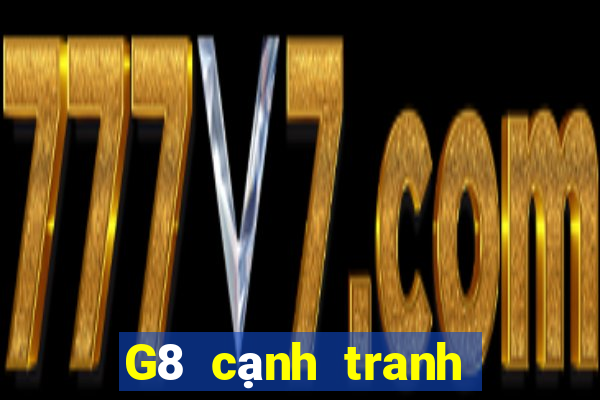 G8 cạnh tranh nheo hội trường