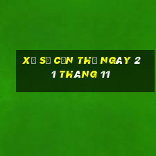 xổ số cần thơ ngày 21 tháng 11