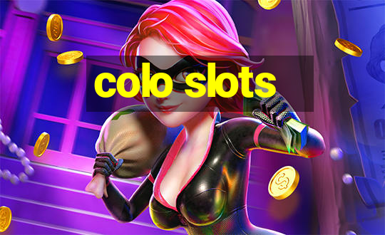 colo slots