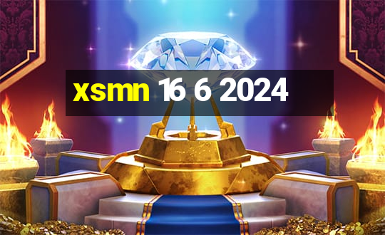 xsmn 16 6 2024