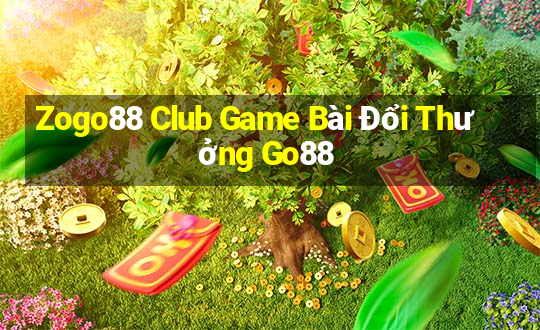 Zogo88 Club Game Bài Đổi Thưởng Go88