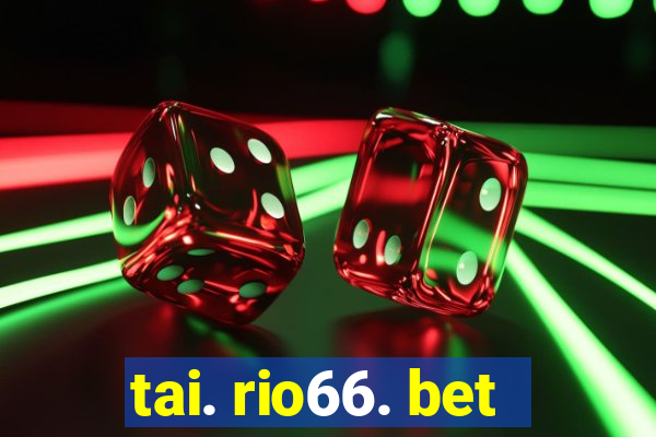 tai. rio66. bet