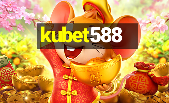 kubet588