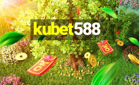 kubet588