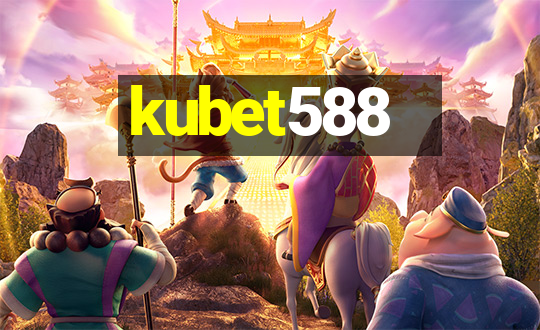 kubet588