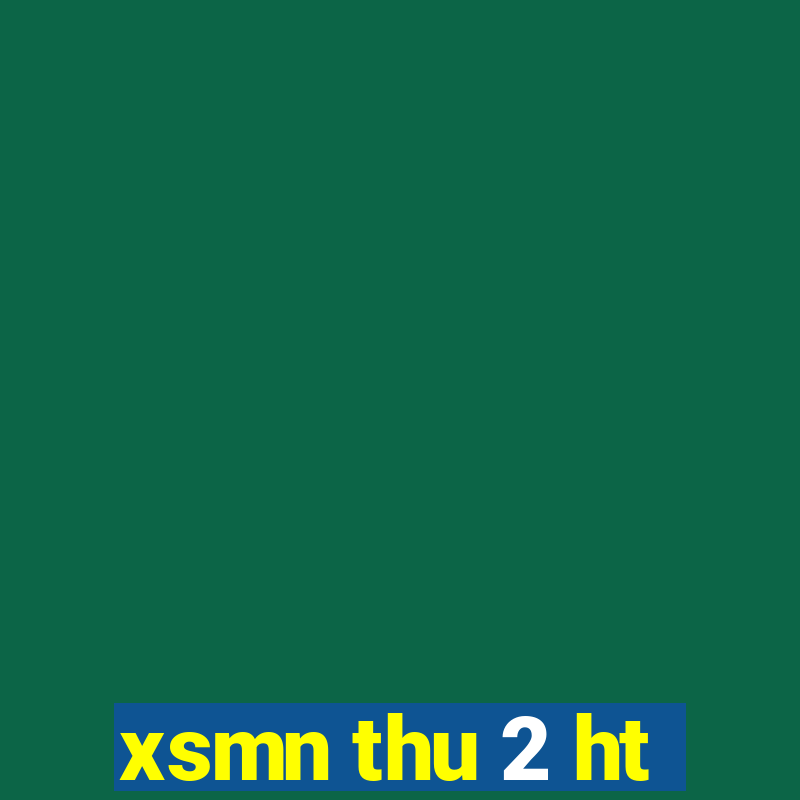 xsmn thu 2 ht