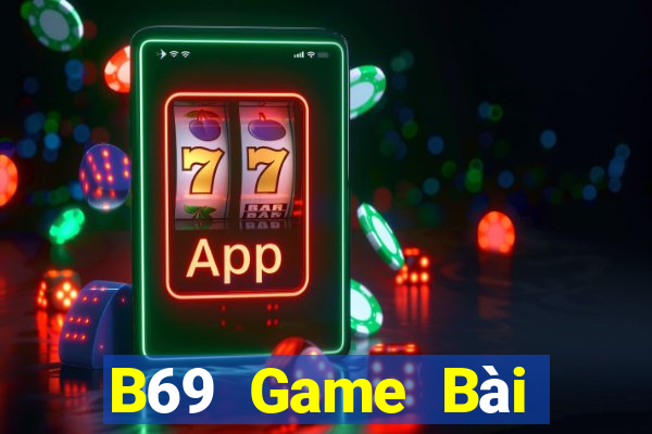 B69 Game Bài Tiến Lên