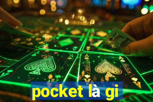 pocket là gi