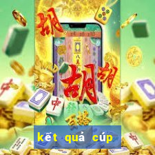 kết quả cúp c1 châu á hôm nay