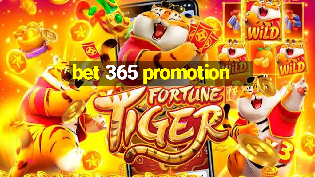 bet 365 promotion