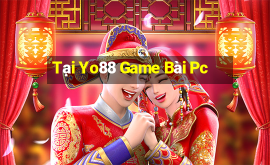 Tại Yo88 Game Bài Pc