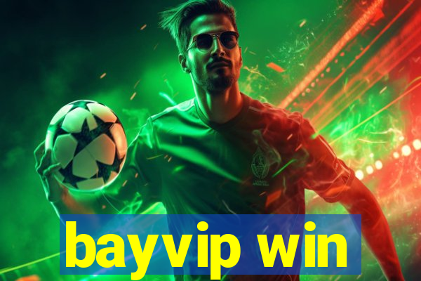 bayvip win