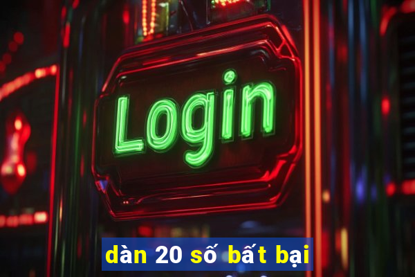 dàn 20 số bất bại