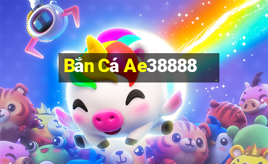 Bắn Cá Ae38888