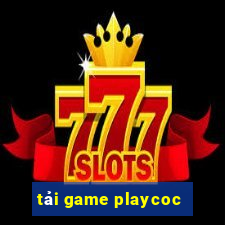 tải game playcoc